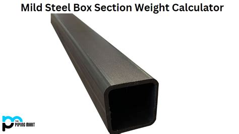 steel box section unit weight|steel box weight calculator.